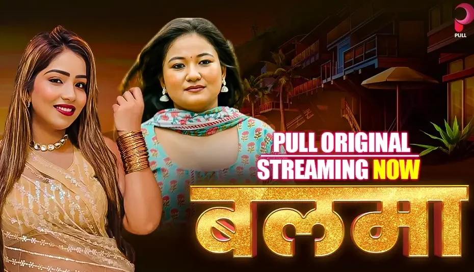 Balma Web Series Pullapp – Cast Story Review