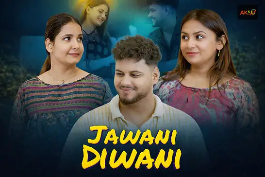 Jawani Diwani Web Series Review, Cast, Story, Episodes & Honest Opinion 2 Jawani Diwani Series Review 2026 – Cast Story Episodes Honest Opinion