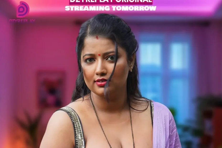 Sasural Part 3 Web Series DzyrePlay Cast Story OTT Details 1