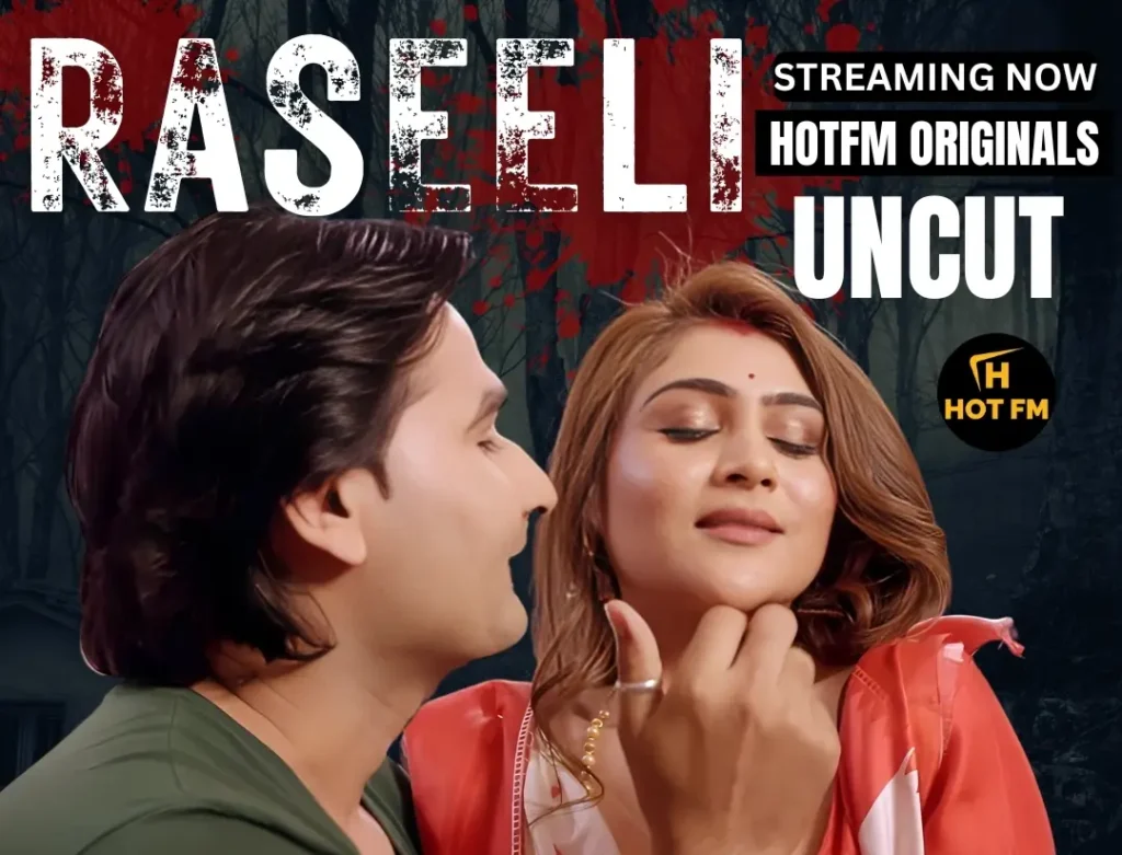 Raseeli (HotFM) Web Series Cast, Story & Full Details 2 Raseeli (HotFM) Web Series Cast, Story & Full Details